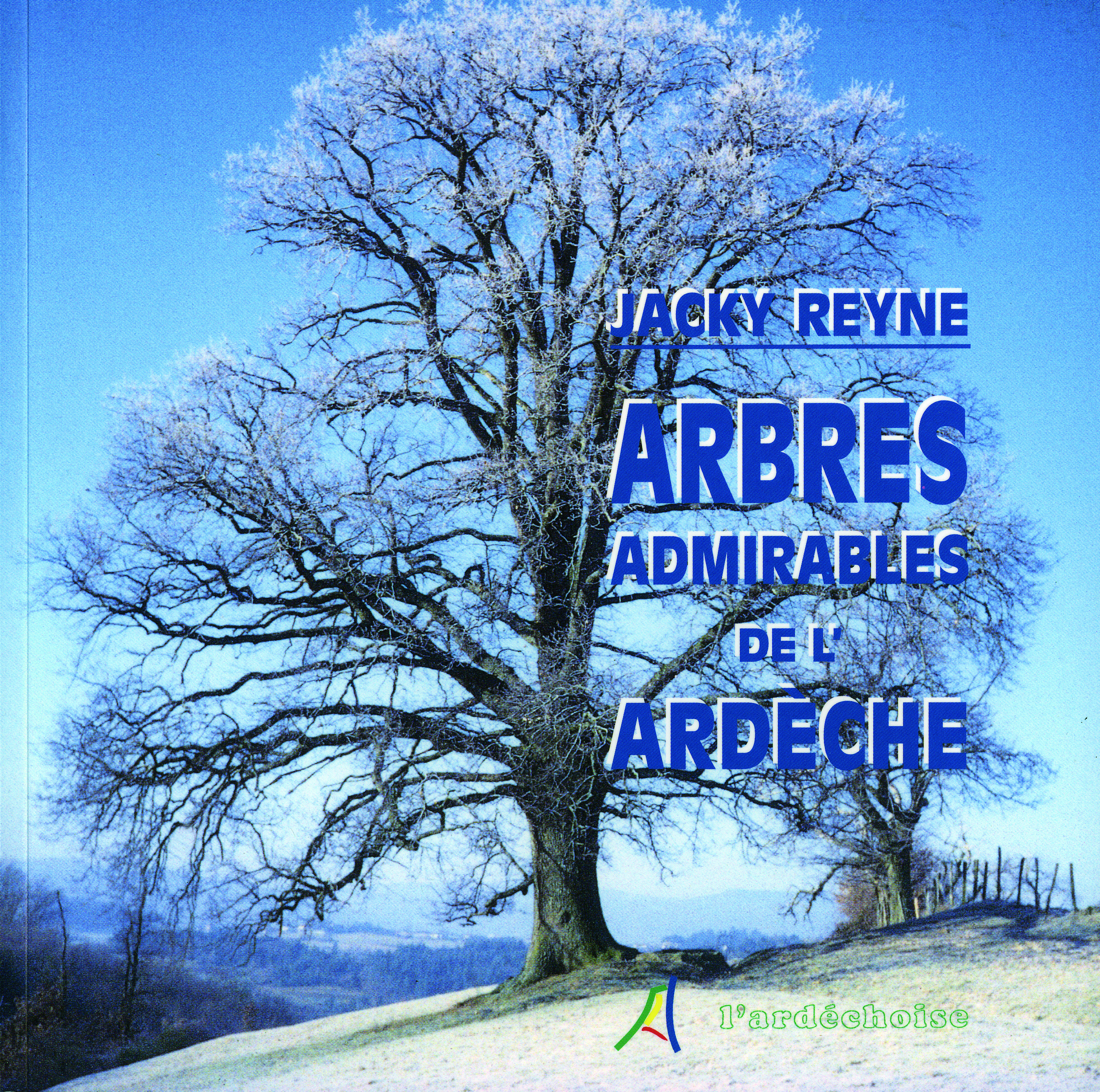Arbres admirables de l'ardèche