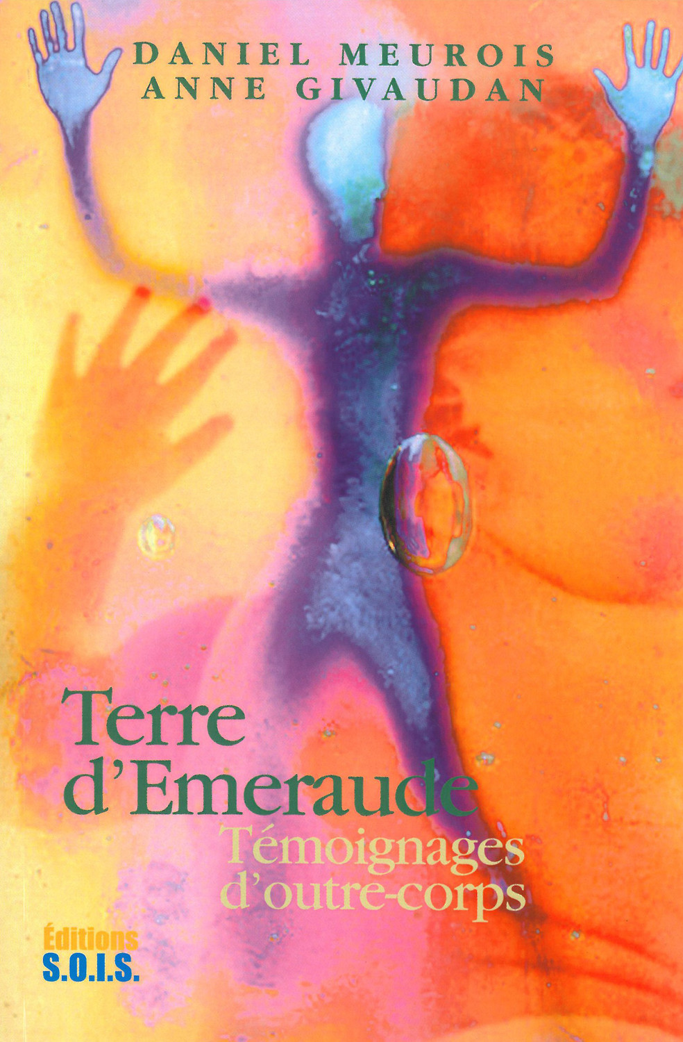 Terre d'émeraude. Témoign. outre-corps
