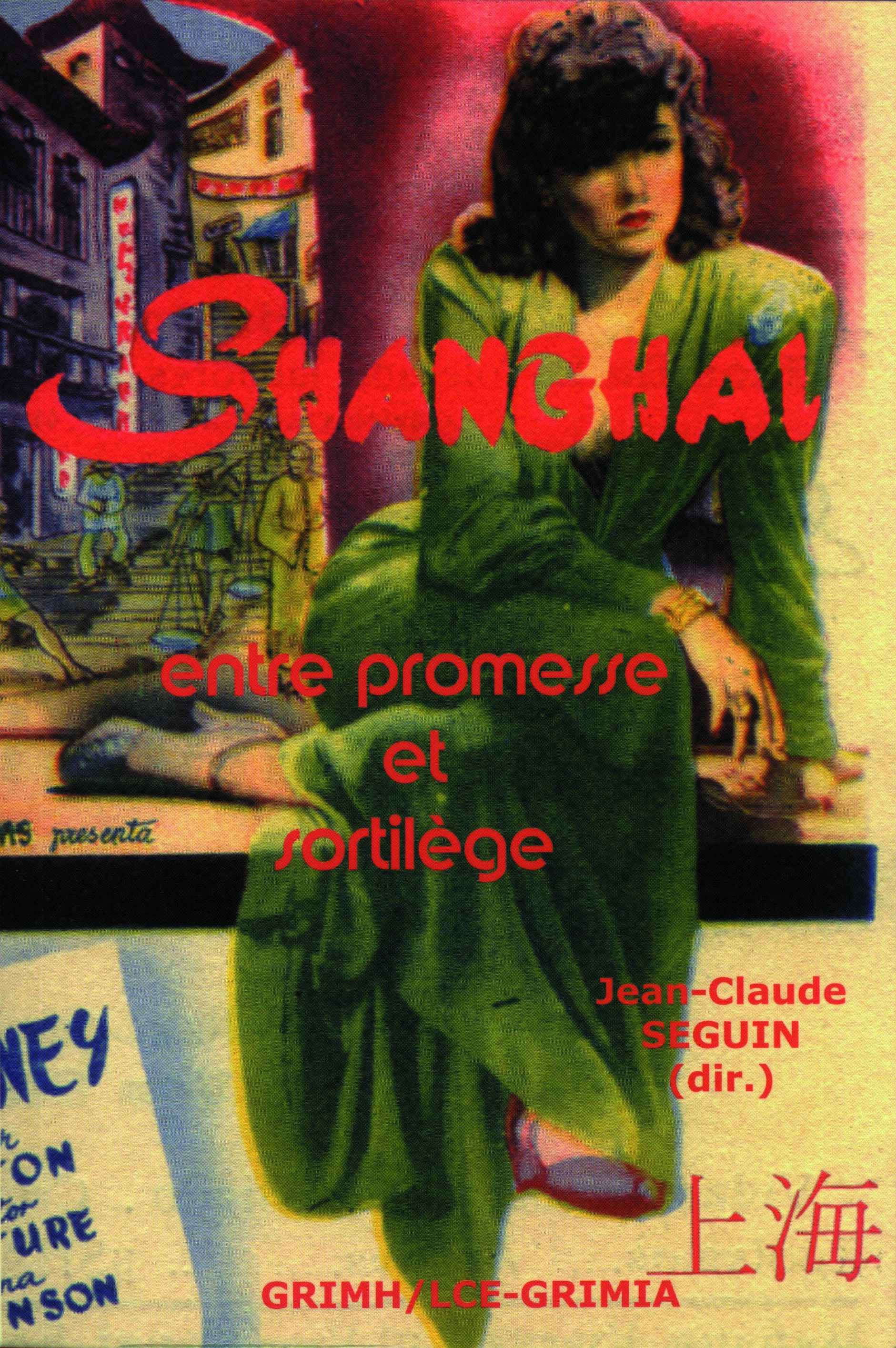 Shangai, entre pRomesse et sortilège