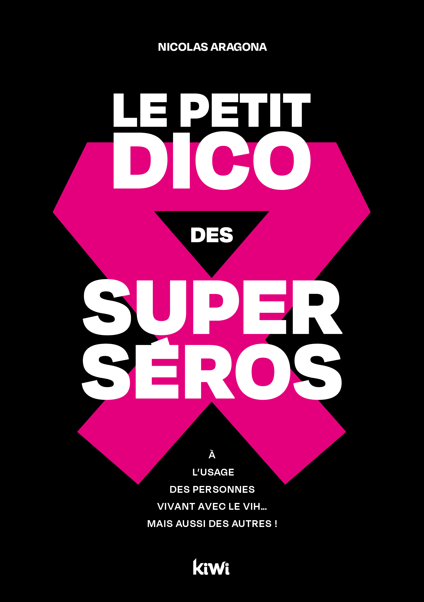 Le Petit Dico des superséros