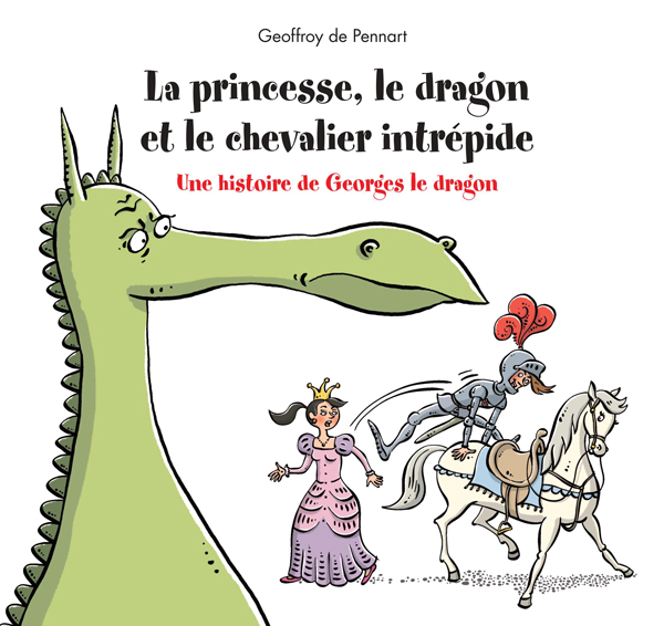 La princesse, le dragon et le chevalier intrépide