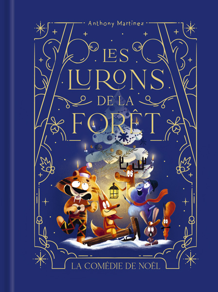 Les lurons de la forêt - Tome 3 - La comédie de Noël