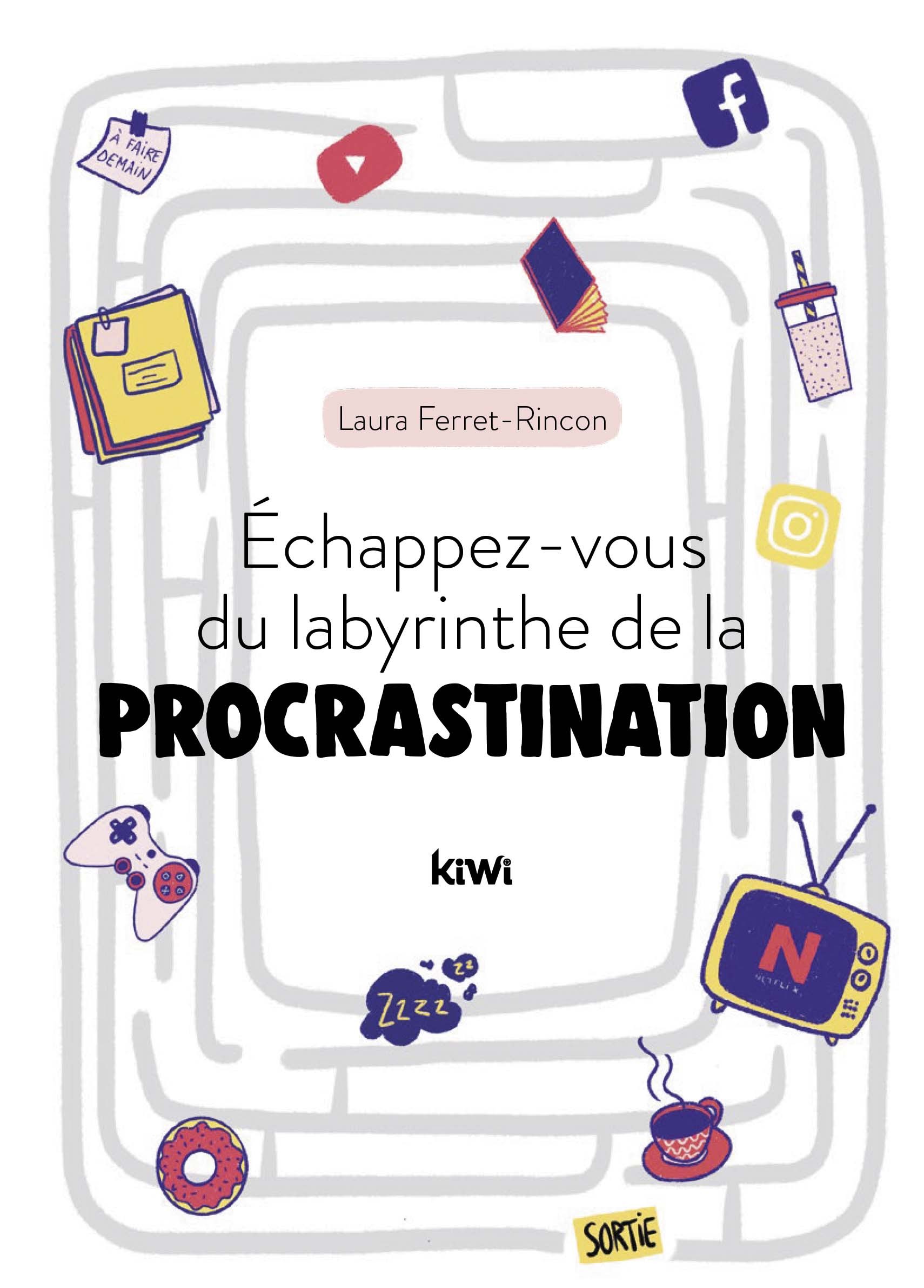 Echappez-vous du labyrinthe de la procrastination 