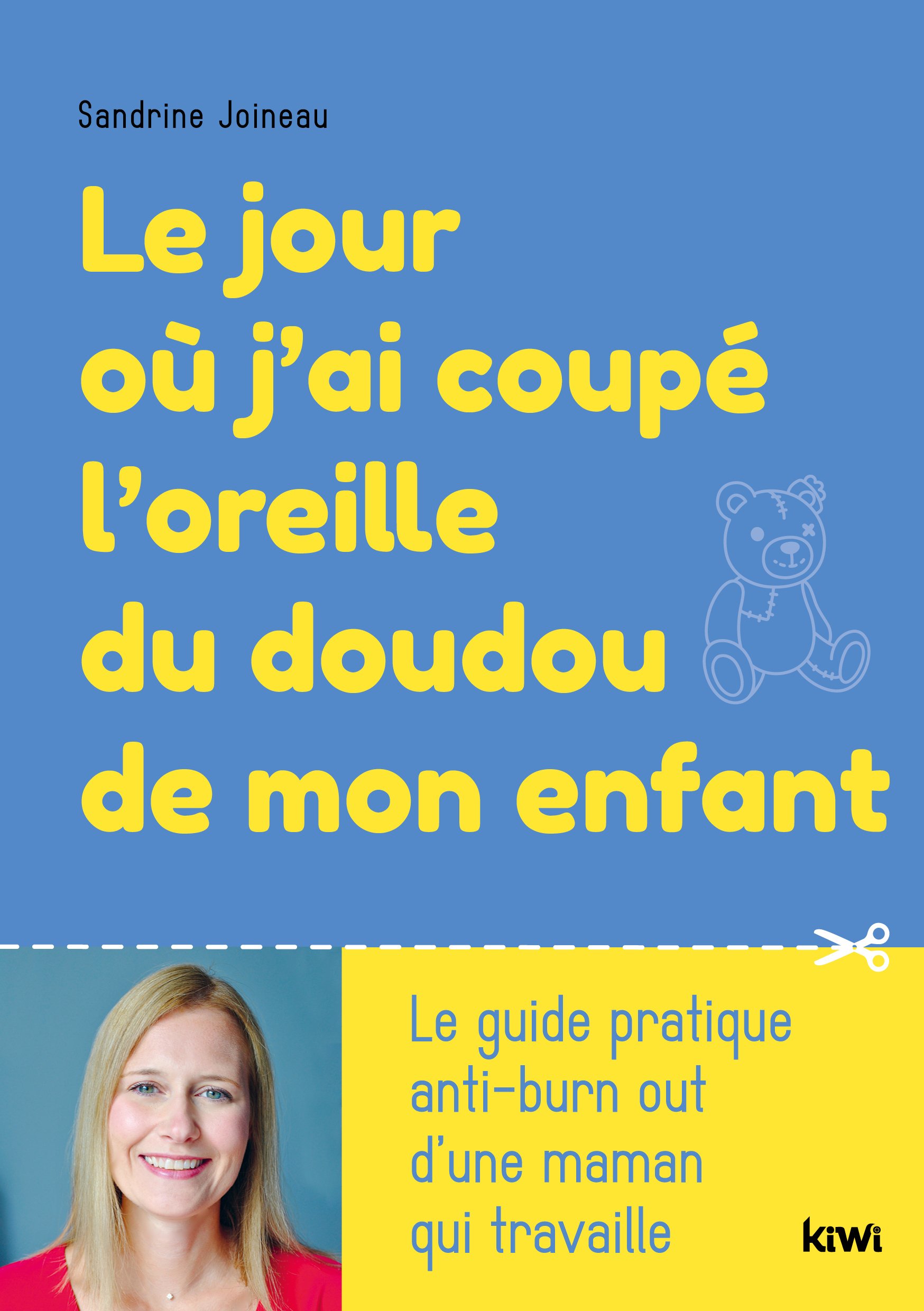 Le jour où j'ai coupé l'oreille du doudou de mon enfant  