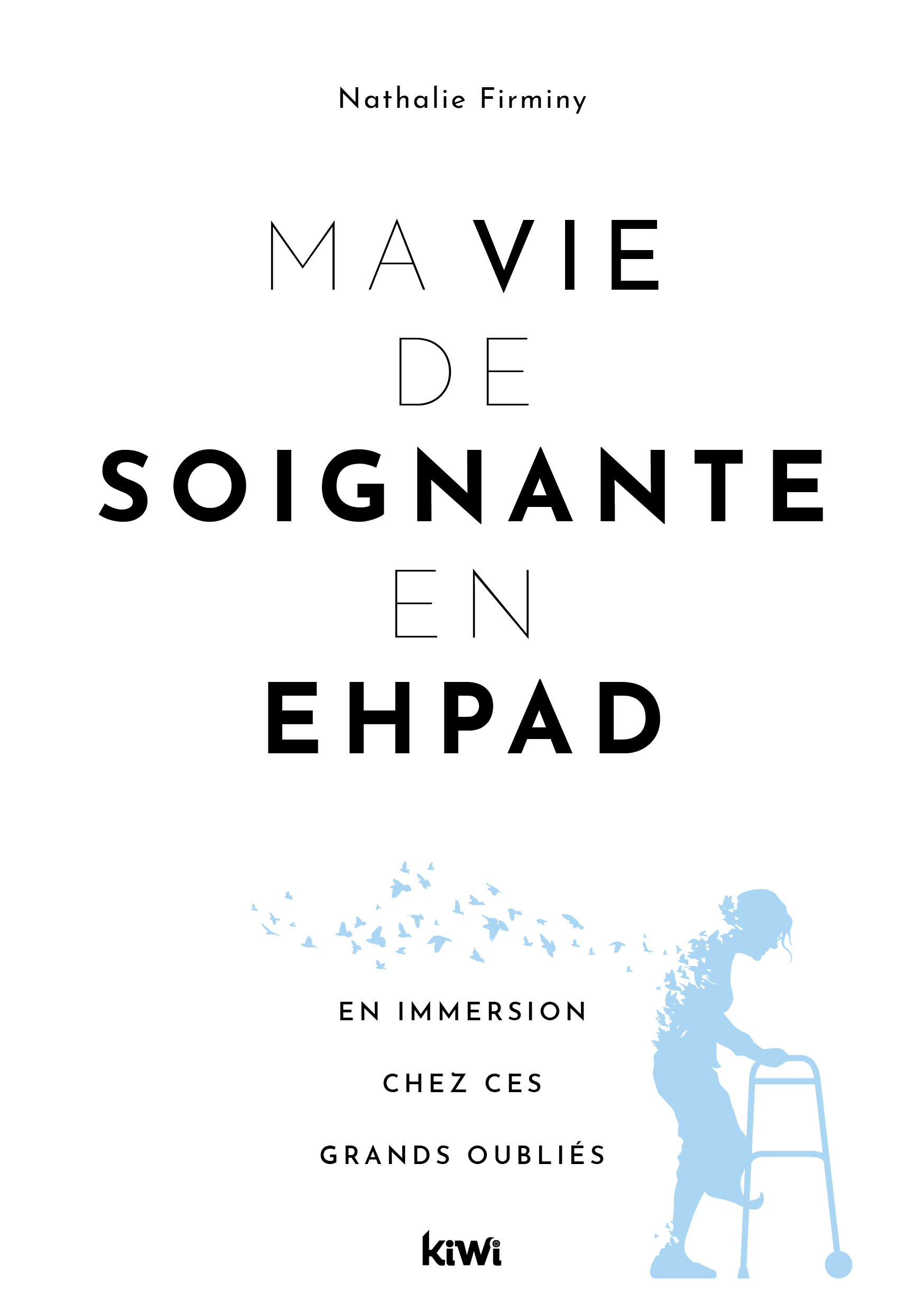 Ma vie de soignante en EHPAD