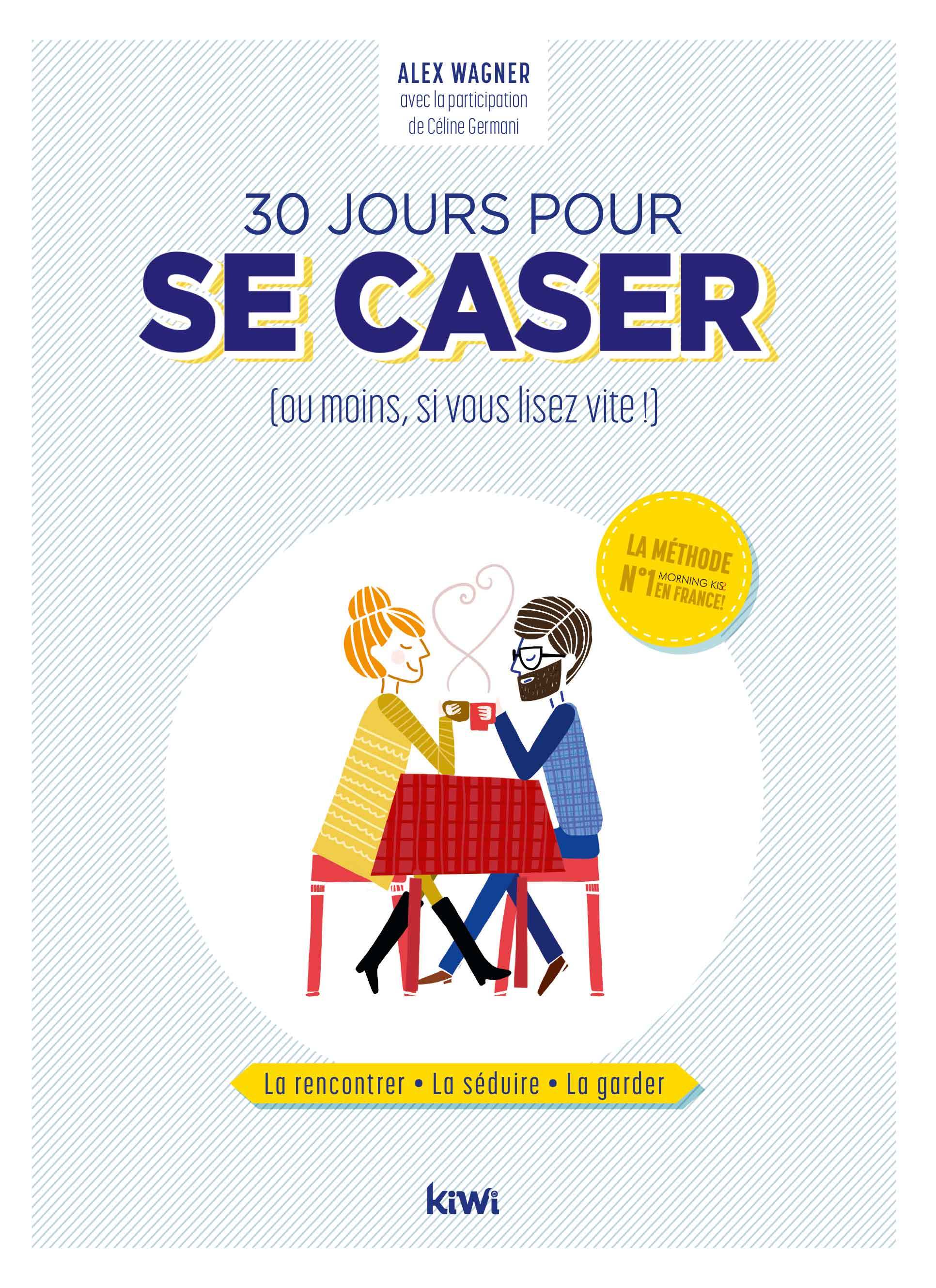 30 jours pour se caser