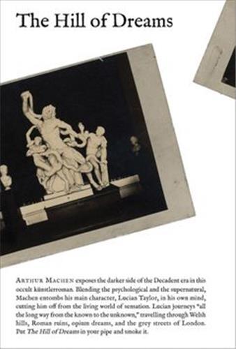 Arthur Machen The Hill of Dreams /anglais
