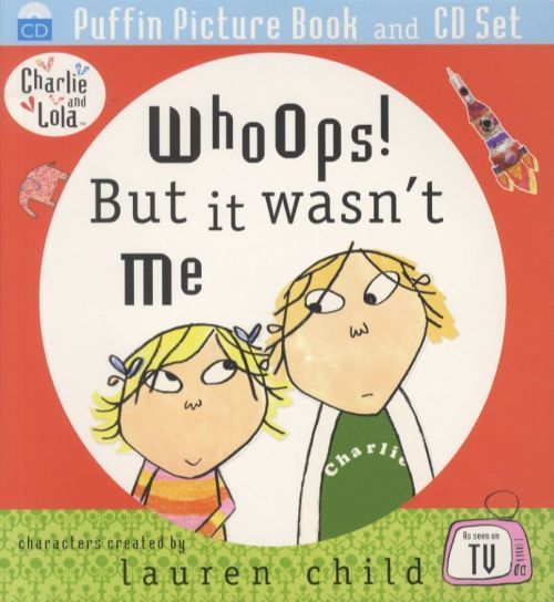 Whoops ! But It Wasn't Me