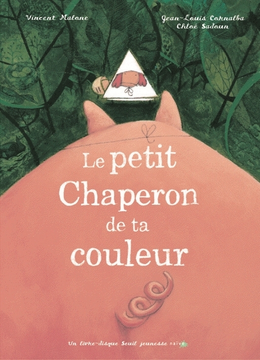 Le Petit Chaperon de ta couleur