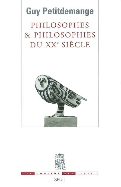 Philosophes et Philosophies du XXe siècle