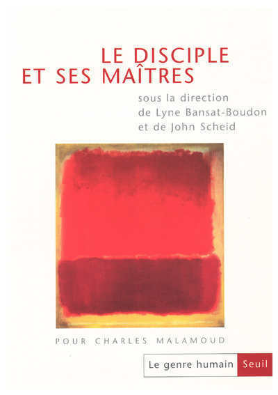 Le Genre humain, n° 37, Le Disciple et ses maîtres. Pour Charles Malamoud