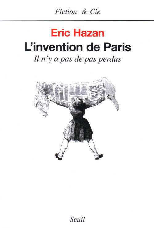 L'Invention de Paris. Il n'y a pas de pas perdus