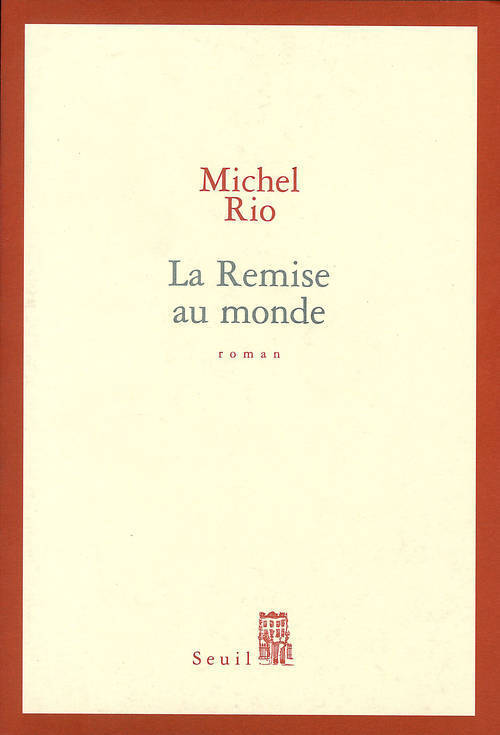 La Remise au monde