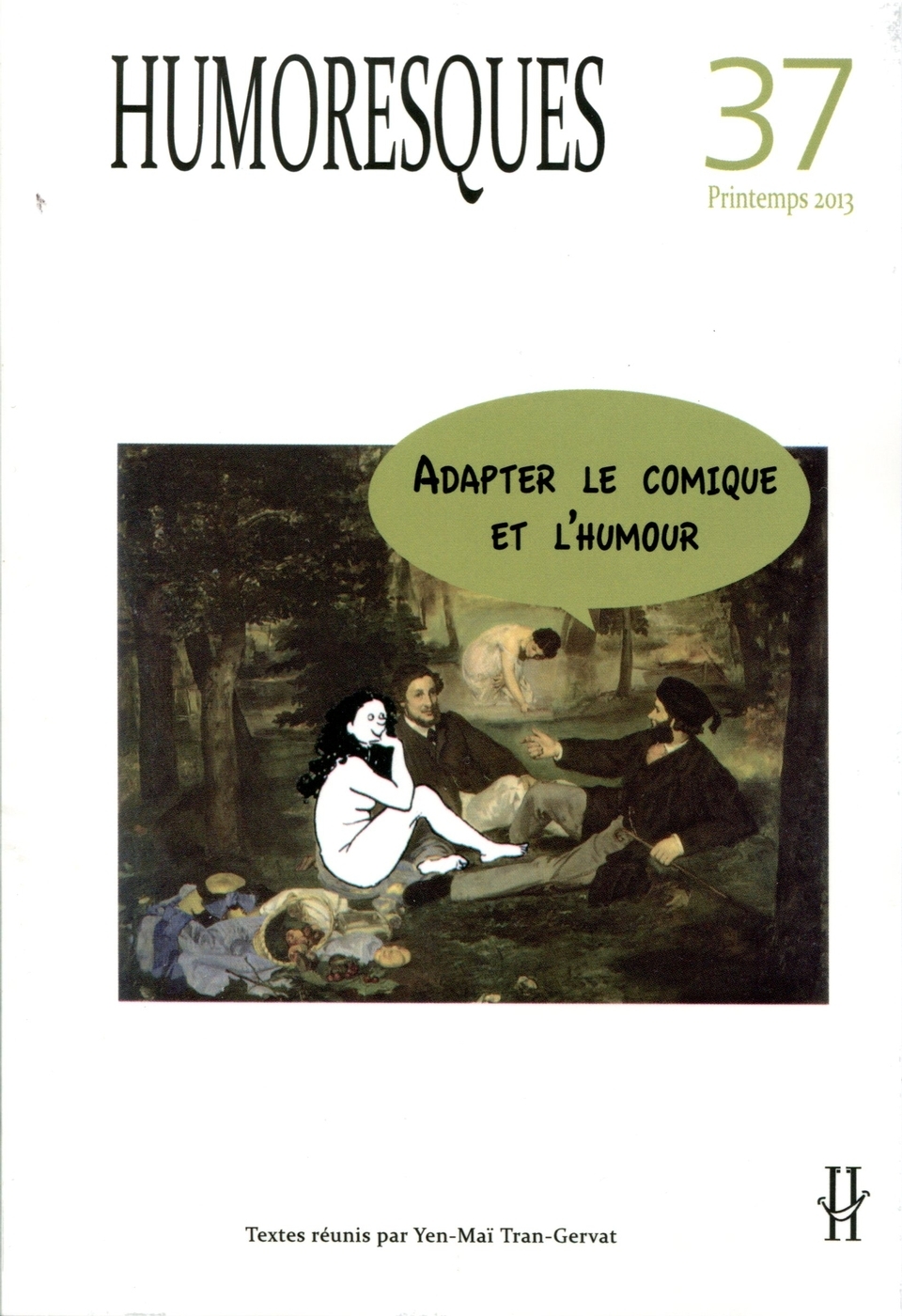 HUMORESQUES, N 37/PRINTEMPS 2013. ADAPTER LE COMIQUE ET L'HUMOUR