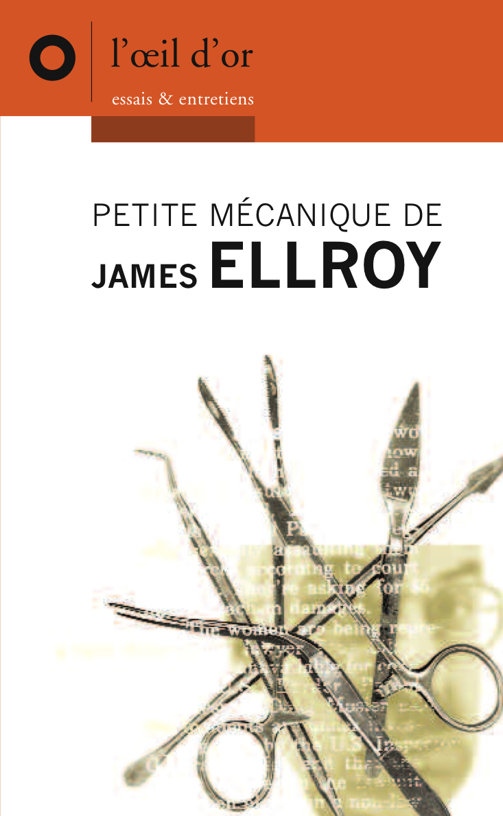 Petite mécanique de James Ellroy