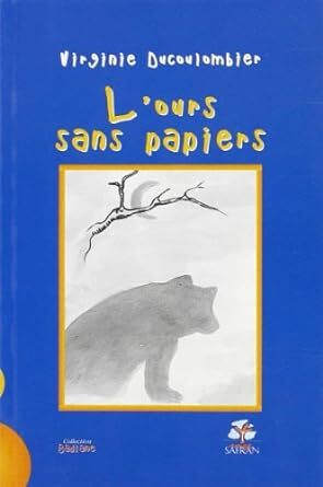 Ours Sans Papiers (L')