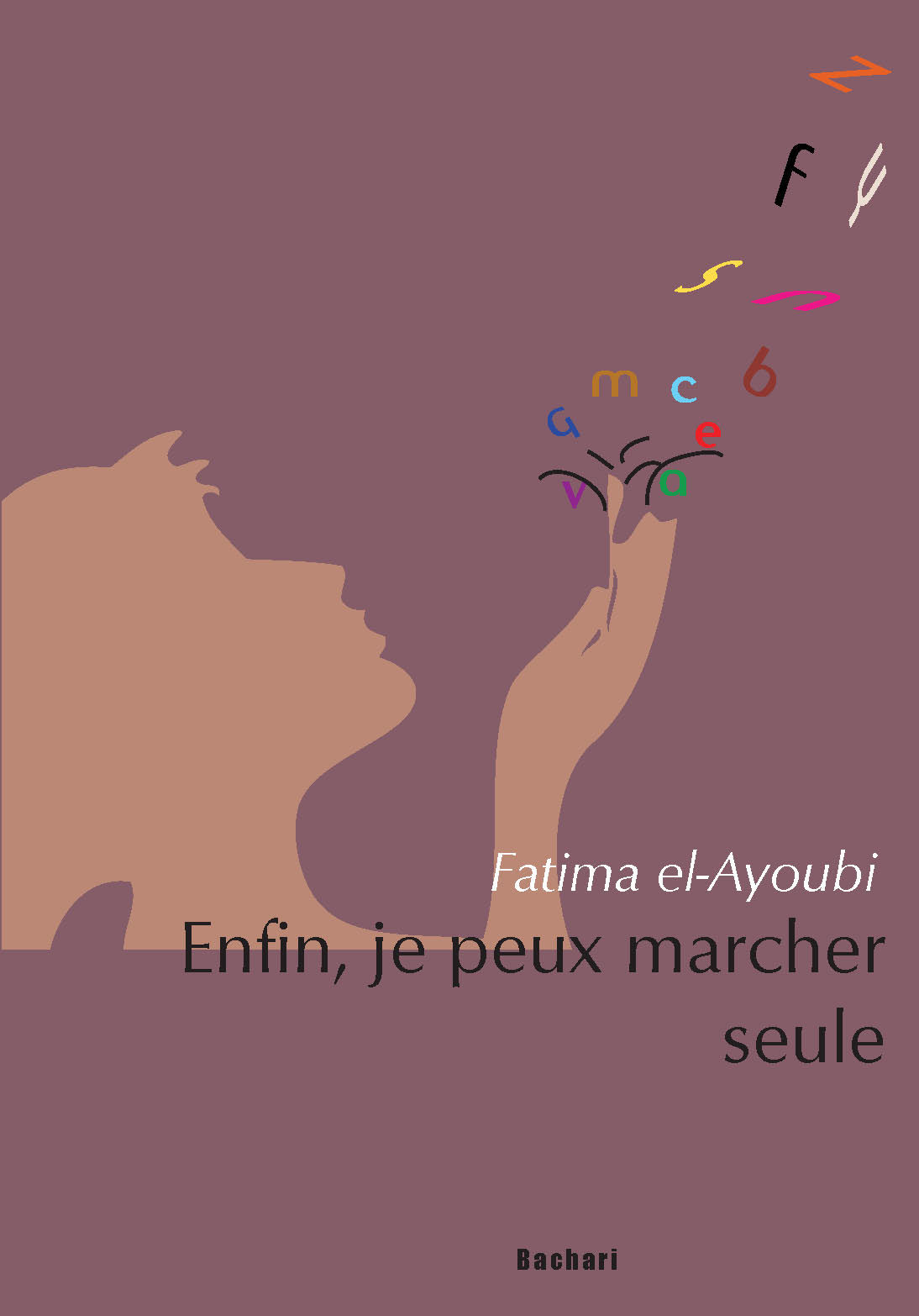 ENFIN, JE PEUX MARCHER SEULE