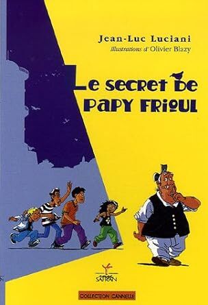 Secret De Papy Frioul (Le) Reed