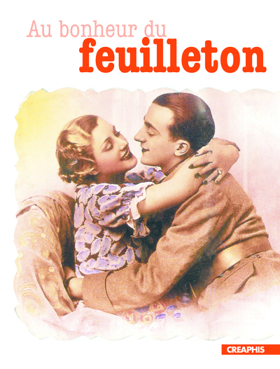 Au bonheur du feuilleton