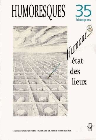 HUMORESQUES N  35/PRINTEMPS 2012. HUMOUR : ETAT DES LIEUX