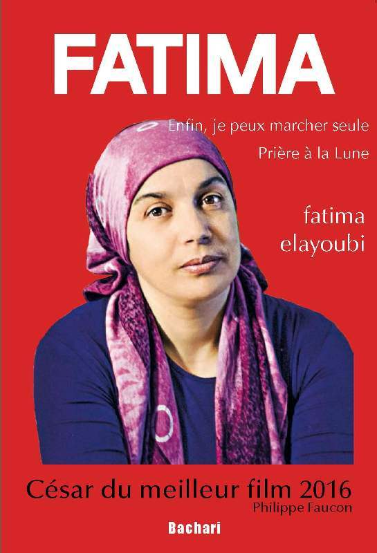 FATIMA, Prière à la lune et enfin, je peux marcher seule