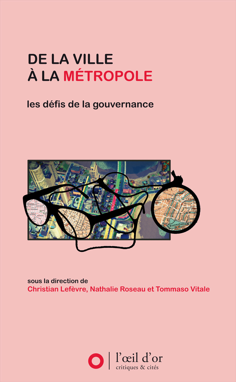 De la ville à la Métropole