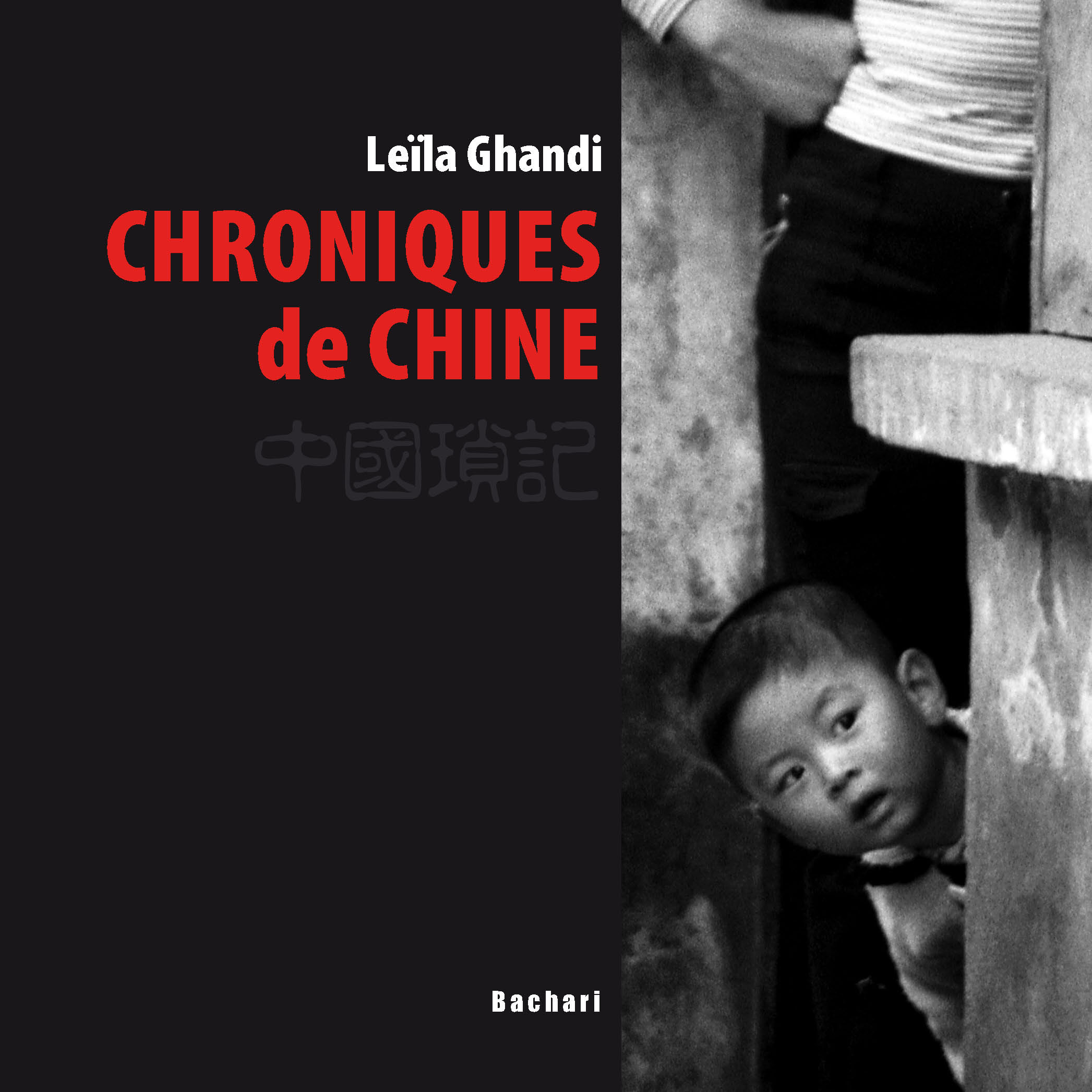 CHRONIQUES DE CHINE