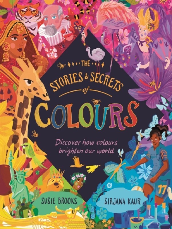 The Stories and Secrets of Colours