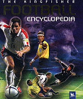 The Kingfisher Football Encyclopedia