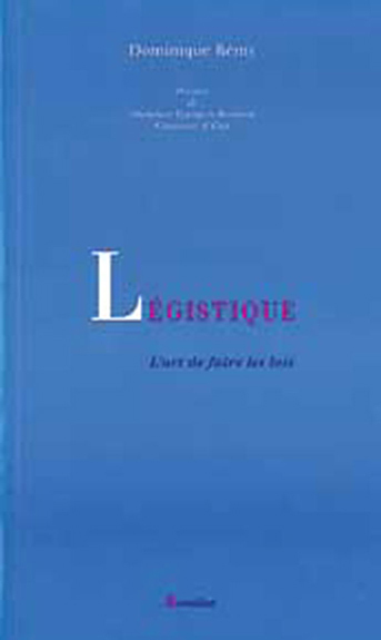Légistique - L'Art de faire les lois