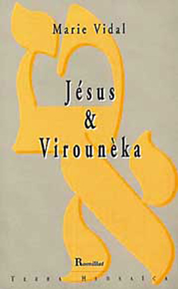 Jésus & Virounèka
