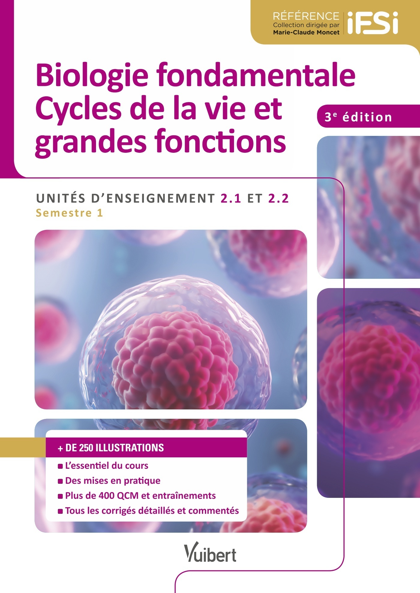 Biologie fondamentale et Cycles de la vie et grandes fonctions - IFSI
