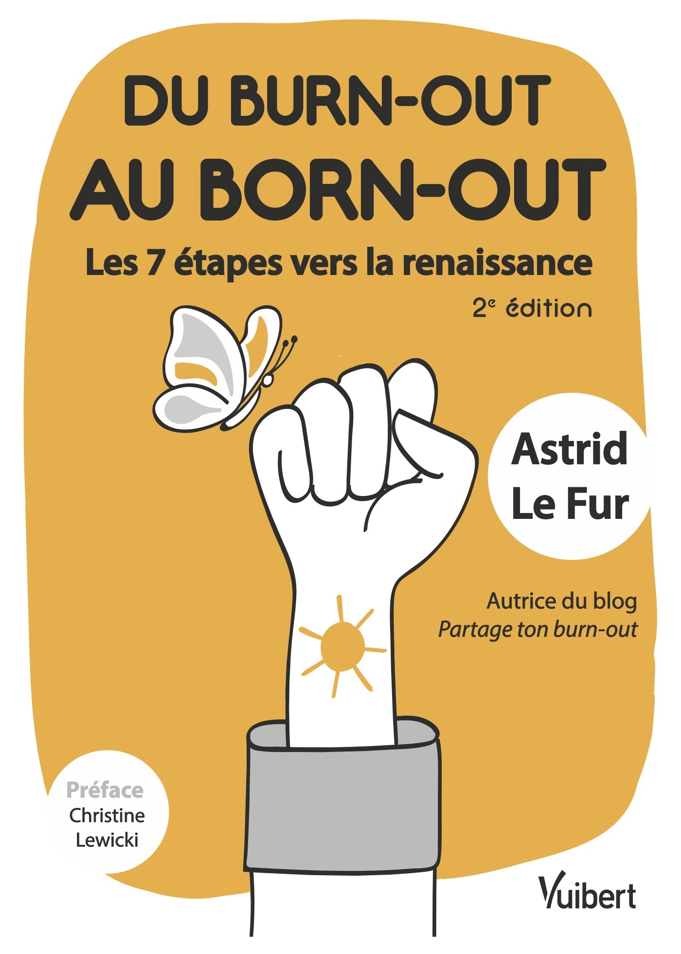 Du burn-out au born-out : les 7 étapes vers la renaissance