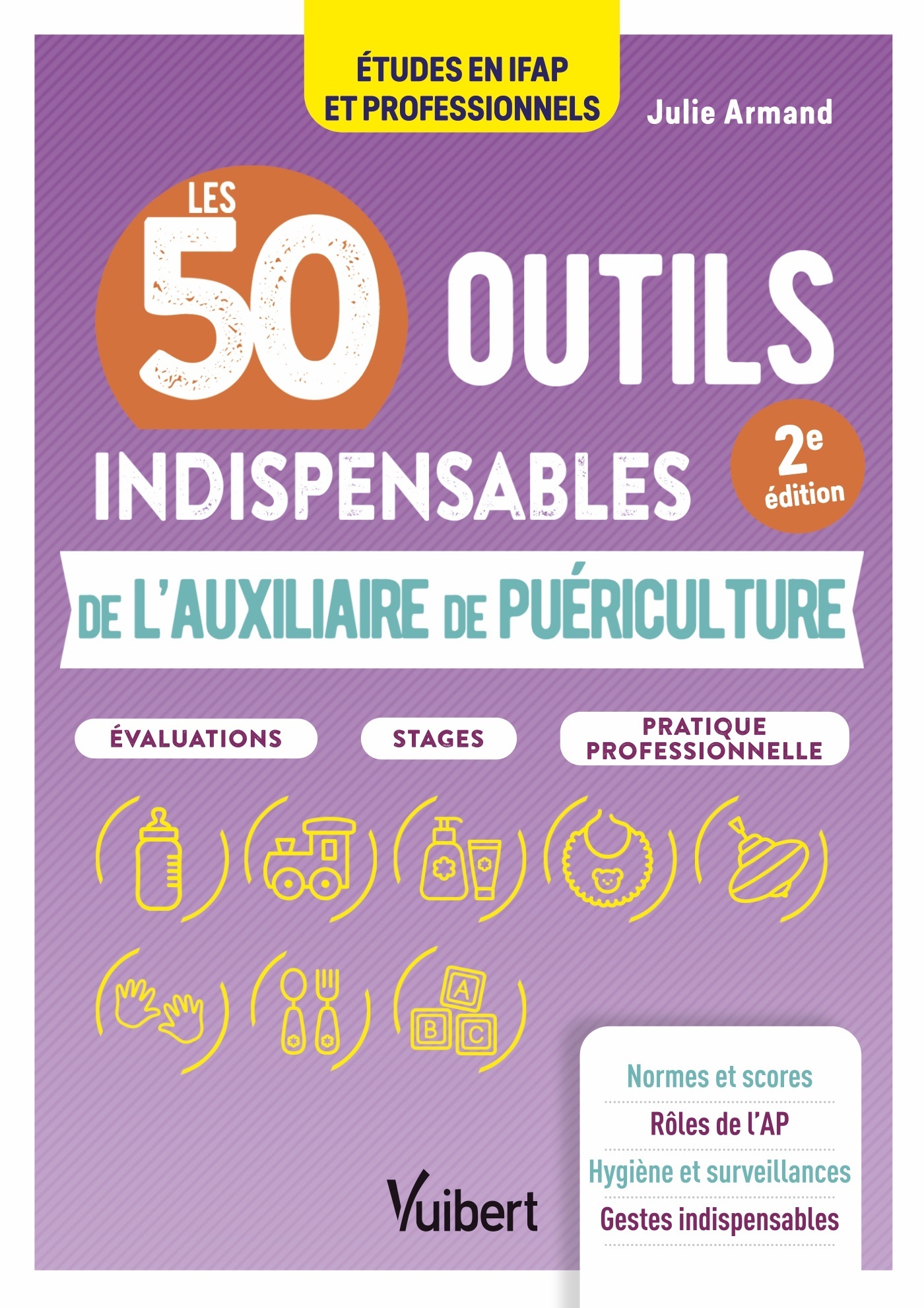 Les 50 outils indispensables de l'auxiliaire de puériculture