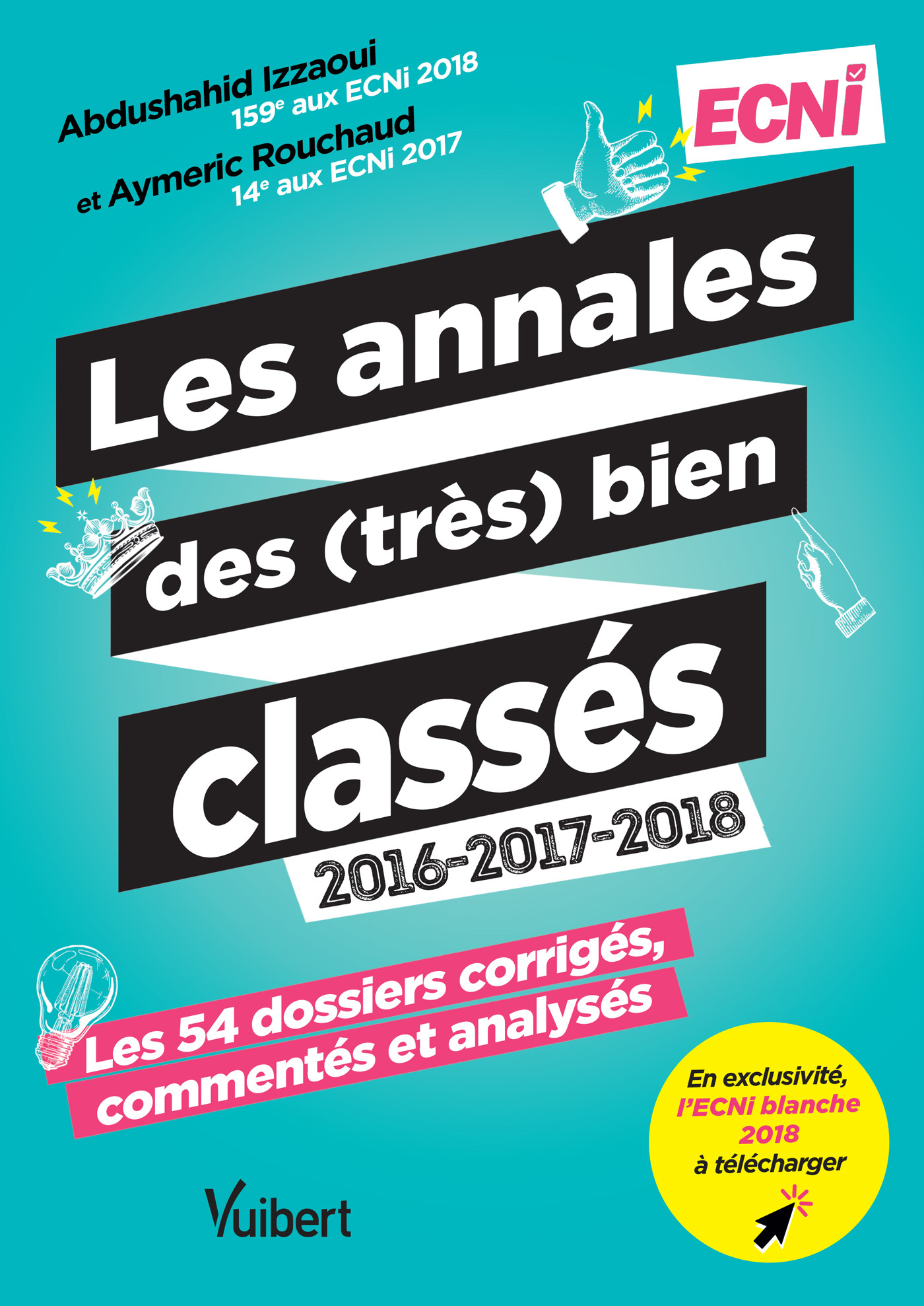 Les annales des (très) bien classés 2016-2017-2018 - La correction corrigée, commentée et analysée des 54 dossiers