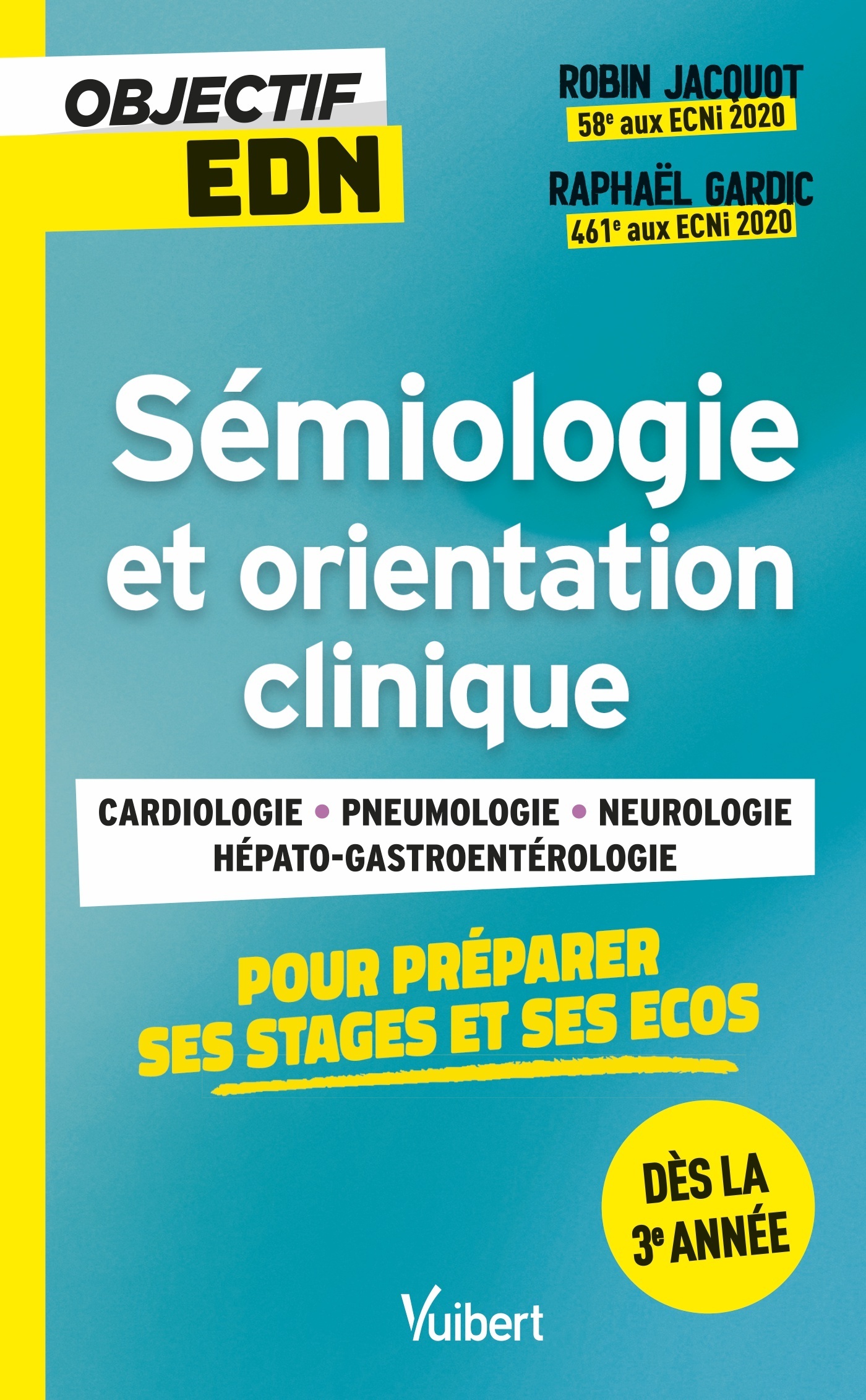 Objectif EDN : Sémiologie et orientation clinique pour les stages et les ECOS