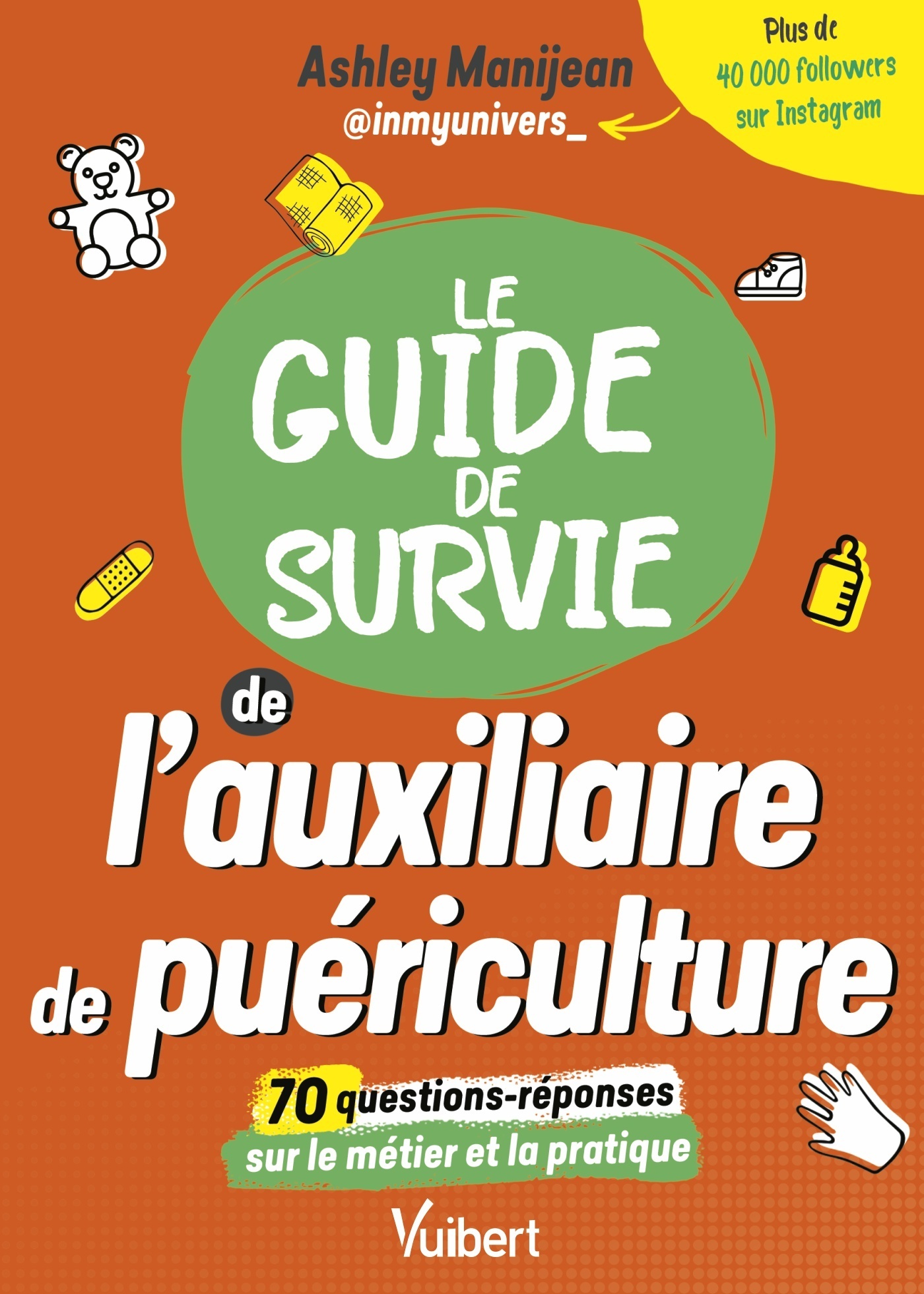 Le guide de survie de l'auxiliaire de puériculture