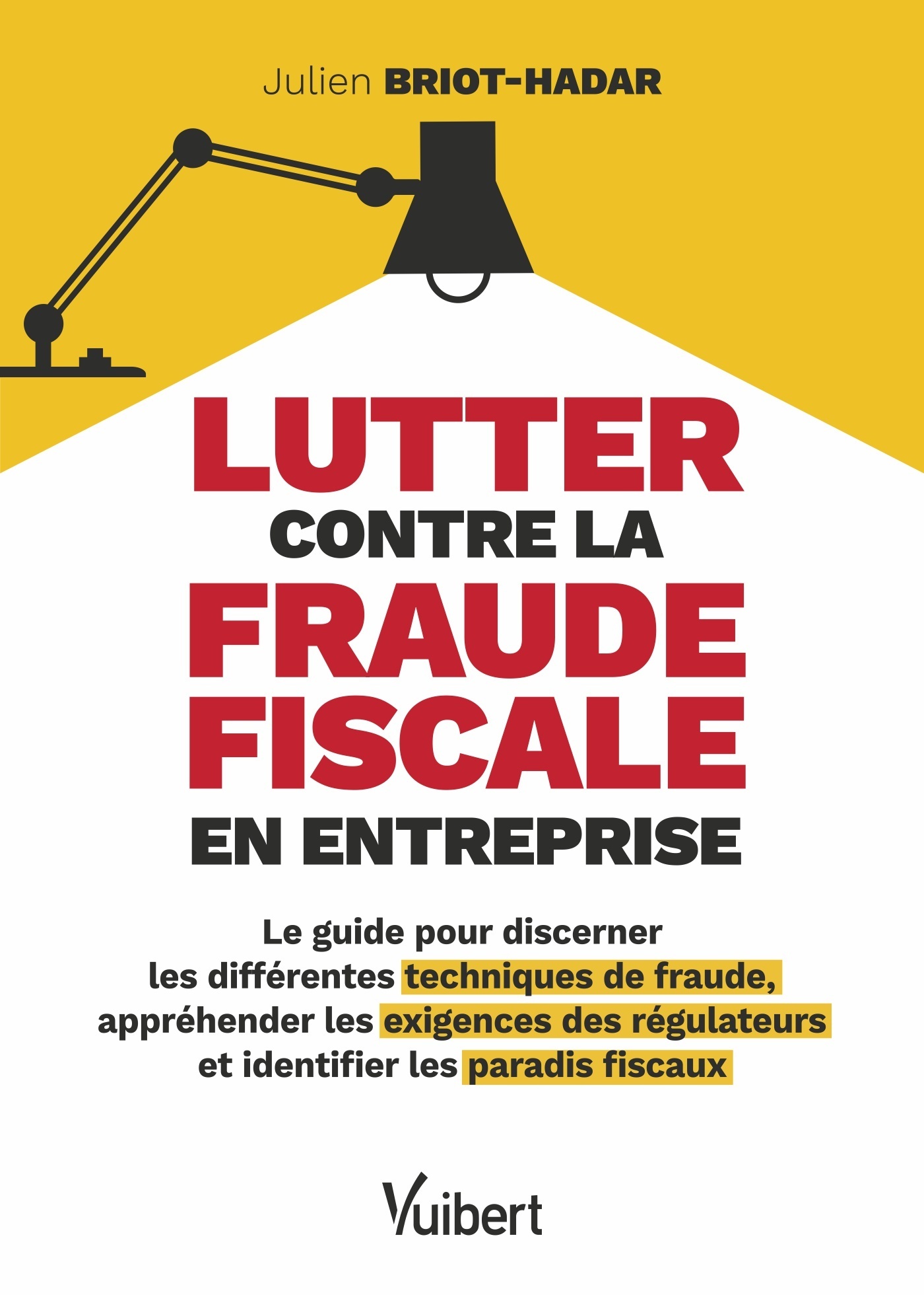 Lutter contre la fraude fiscale en entreprise