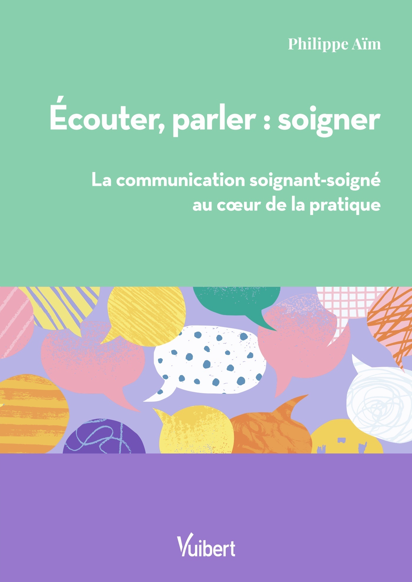 Ecouter, parler : soigner