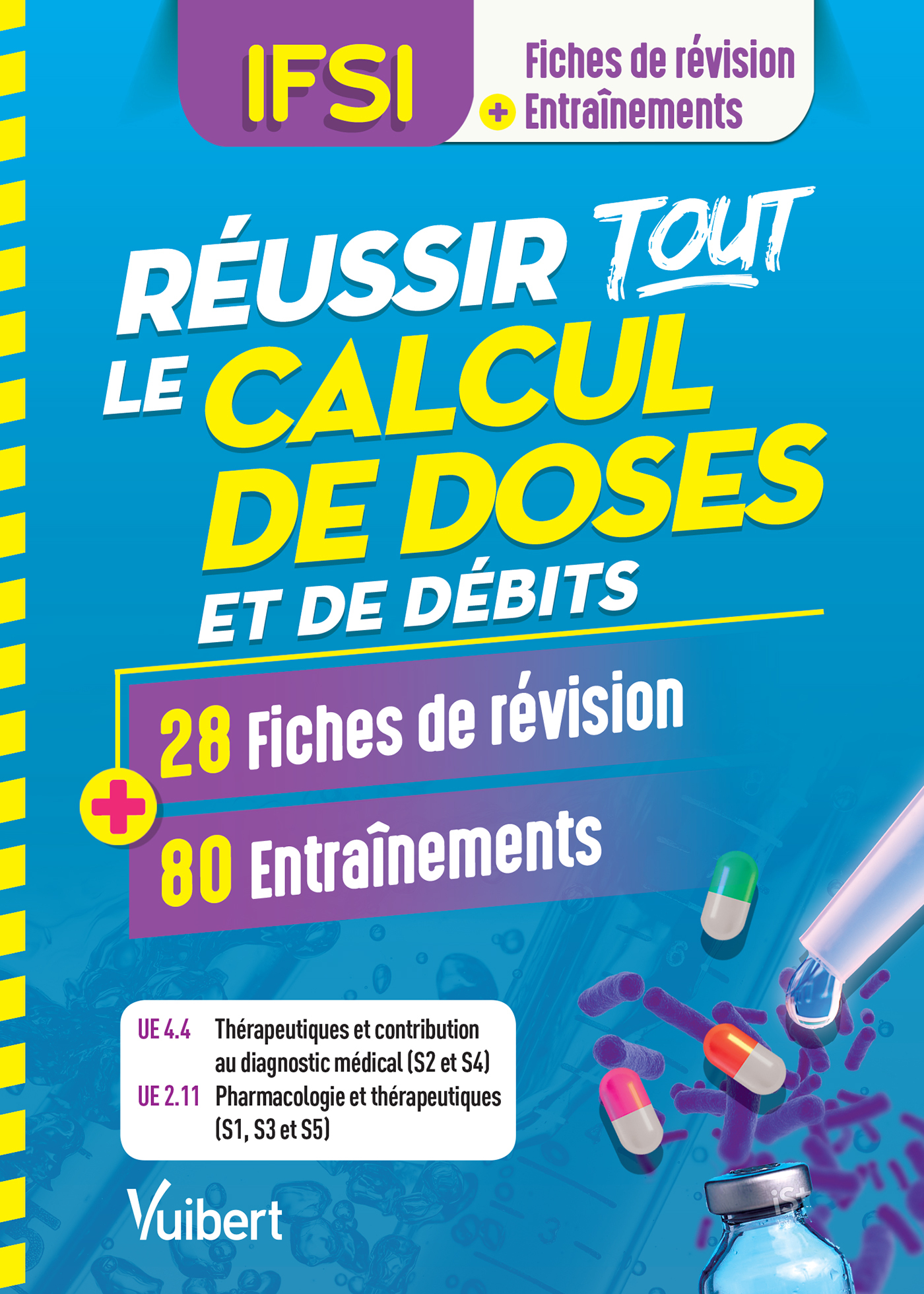 Réussir tous les calculs de doses en 28 fiches et 80 entrainements