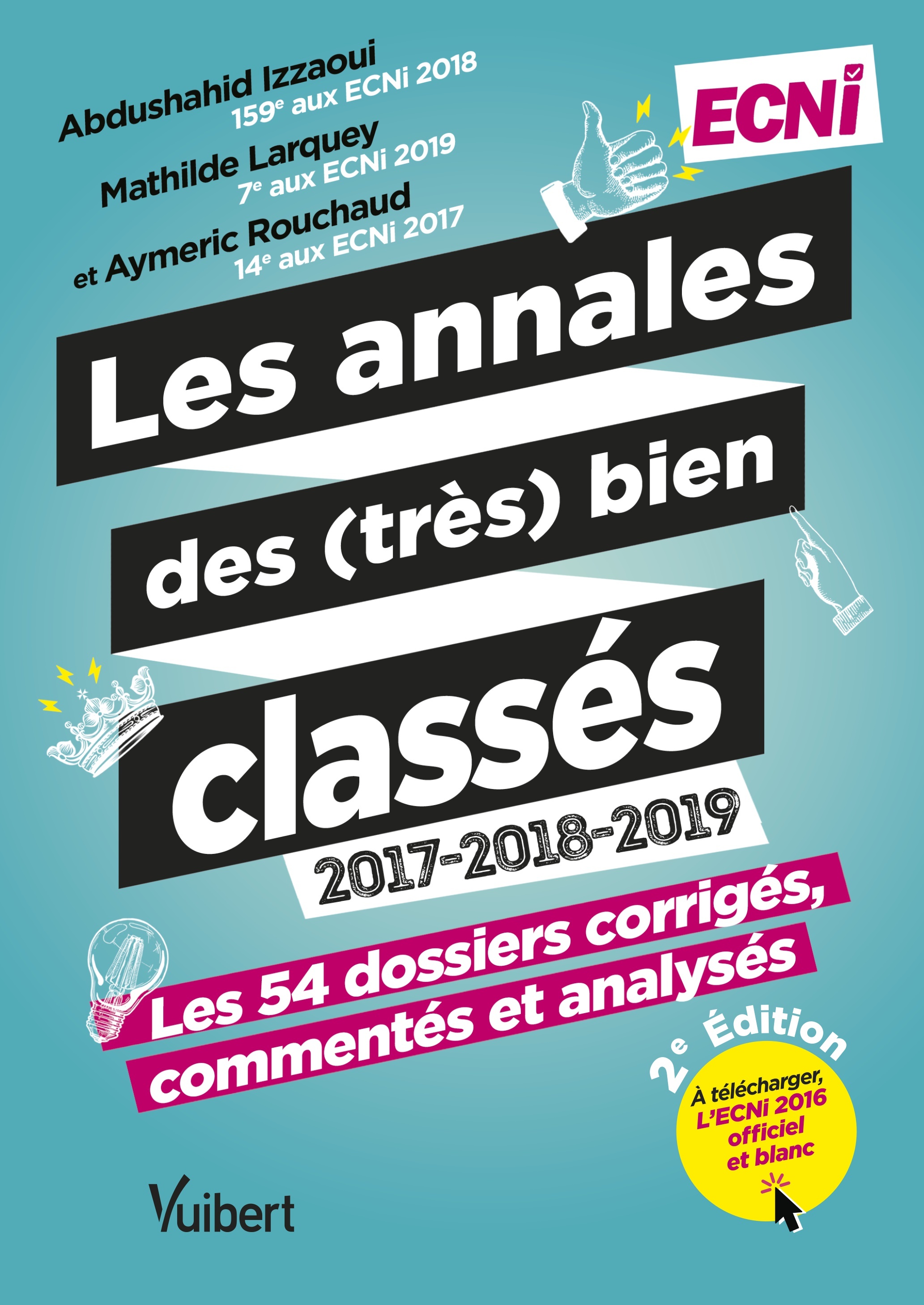 Les annales des (très) bien classés 2017-2018-2019 - La correction corrigée, commentée et analysée des 54 dossiers
