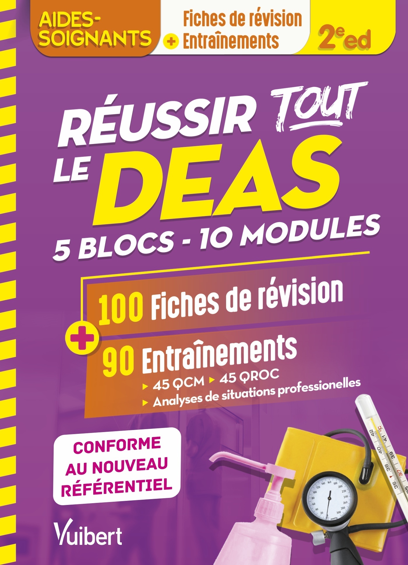 Réussir tout le DEAS en 100 fiches et 90 entraînements