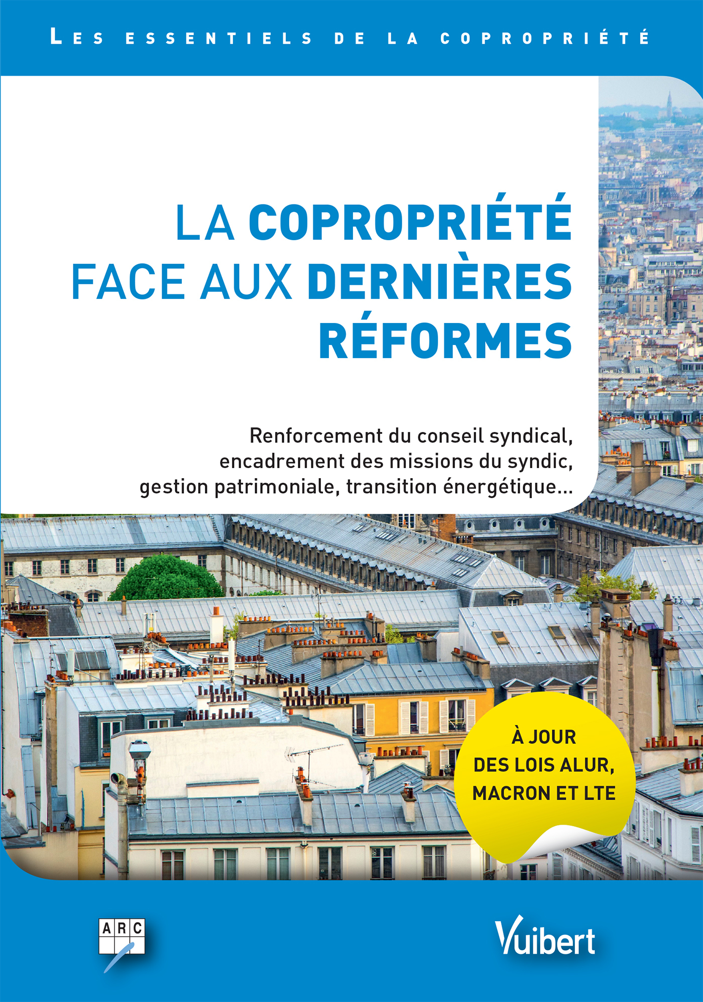 La copropriété face aux dernières réformes
