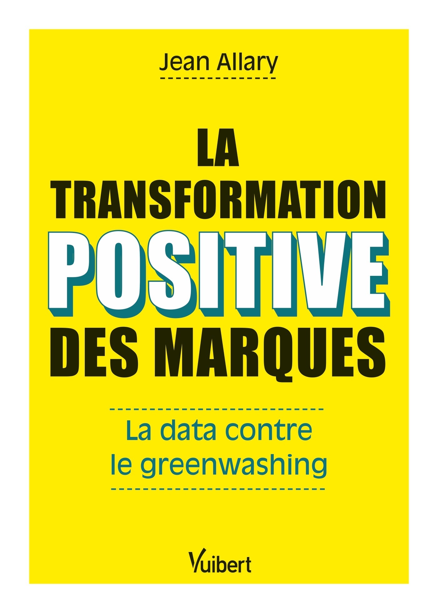 La transformation positive des marques