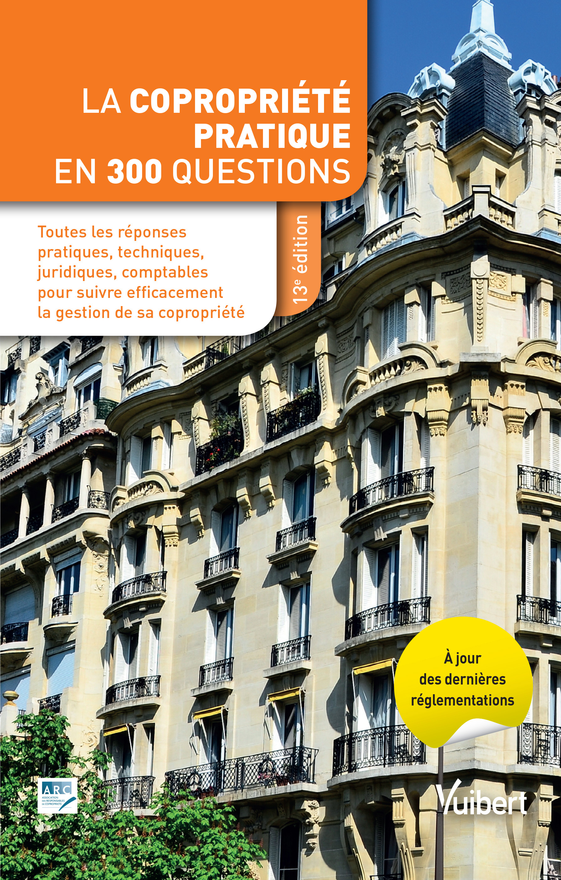 La copropriété pratique en 300 questions