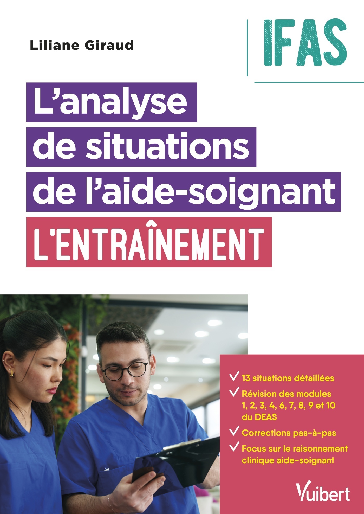 L’analyse de situations de l’aide-soignant : l'entraînement - IFAS