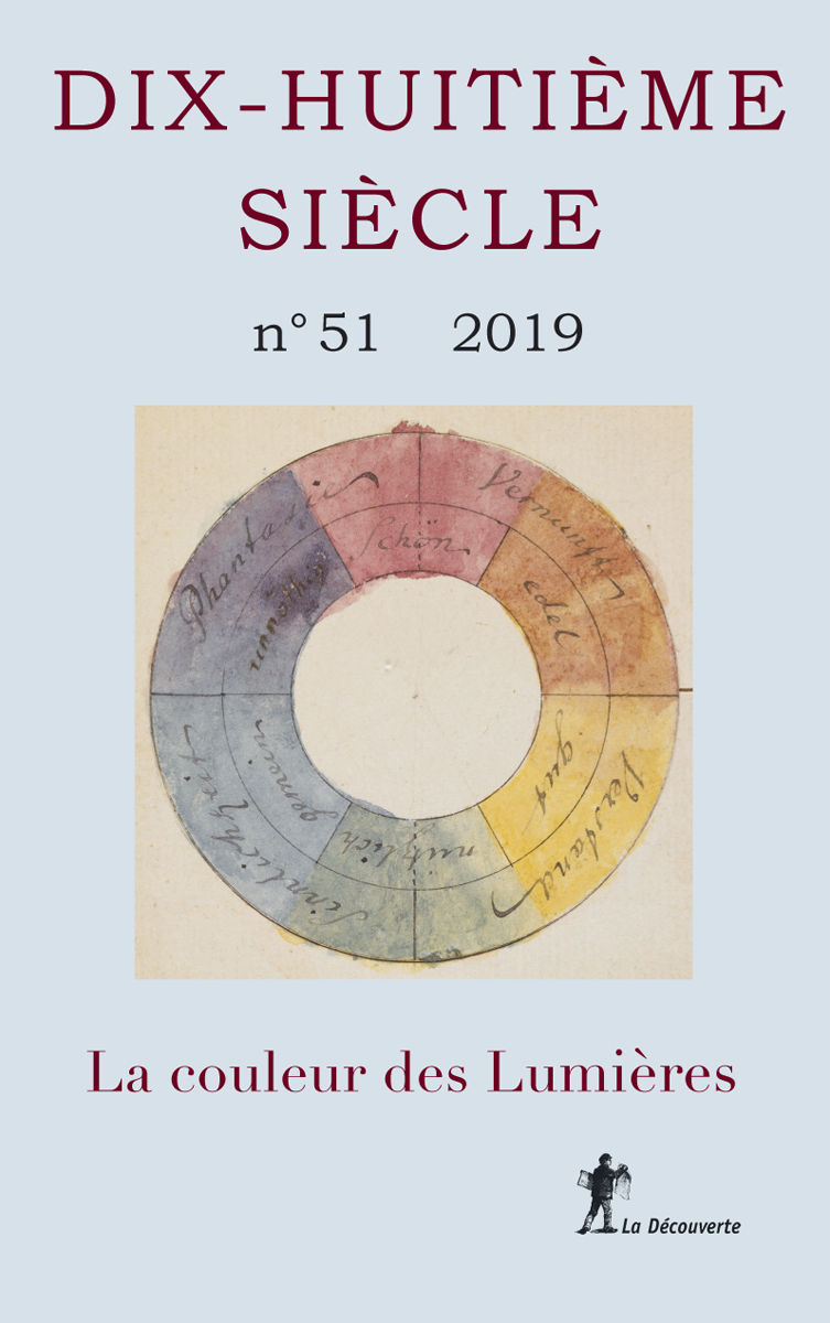REVUE DIX-HUITIEME SIECLE, N. 51 (2019) LA COULEUR DES LUMIERES
