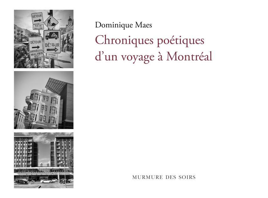 CHRONIQUES POETIQUES D'UN VOYAGE A MONTREAL