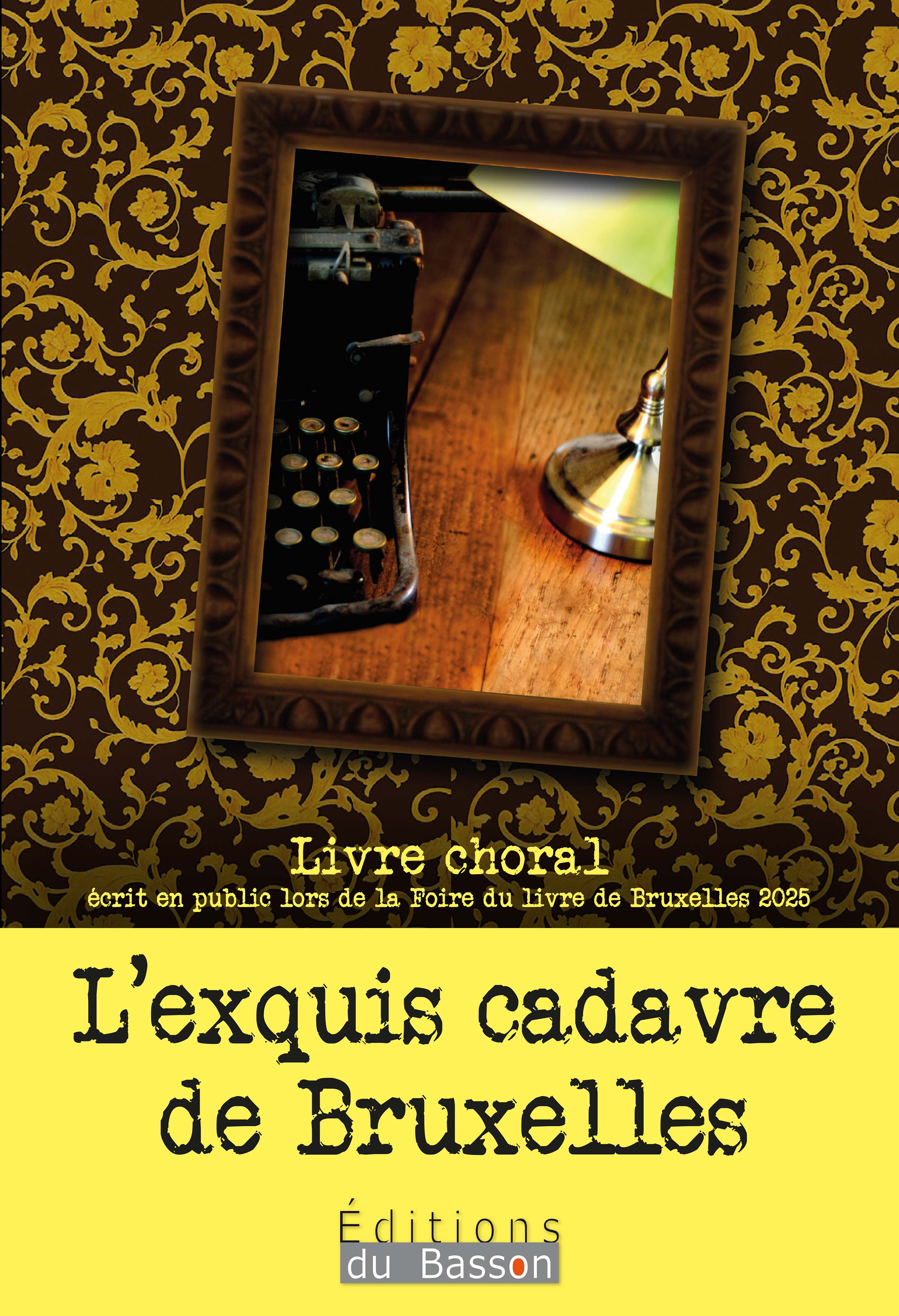 L'EXQUIS CADAVRE DE BRUXELLES