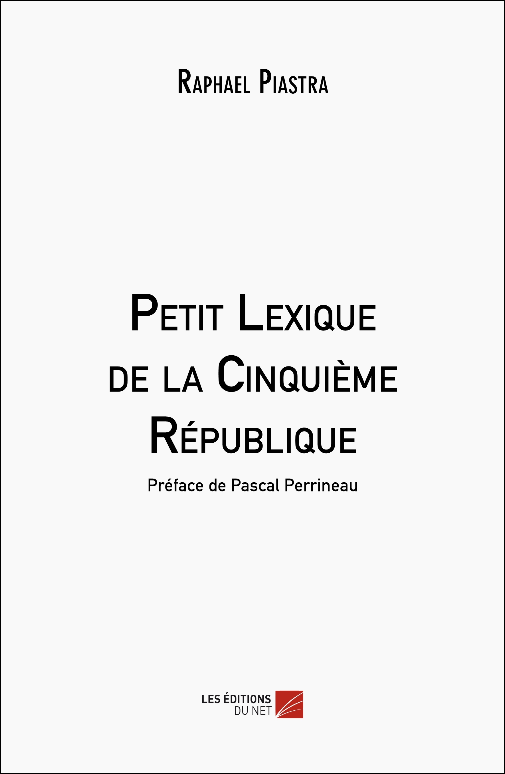 Petit Lexique de la Cinquième République
